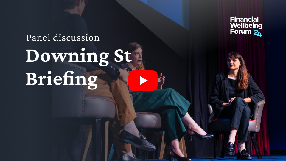 Panel discussion: Downing Street Briefing.  Financial Wellbeing Forum 24.  Three women participate in a discussion.
